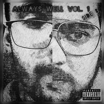 Always Well, Vol. 1: Side B (Deluxe Edition) by Jabez Z