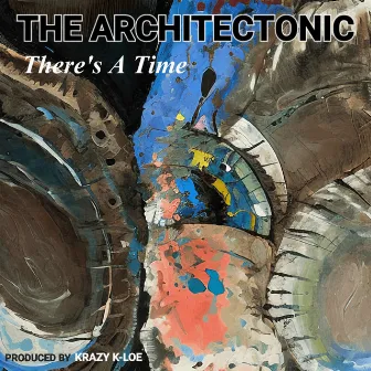 There's a Time by The Architectonic