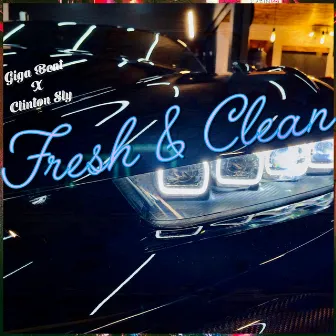 Fresh & Clean by Clinton Sly