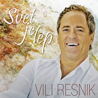 Svet Je Lep by Vili Resnik