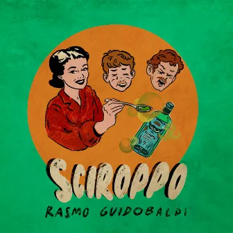 Sciroppo (feat. Guidobaldi) by Rasmo