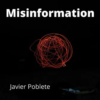 Misinformation by Javier Poblete