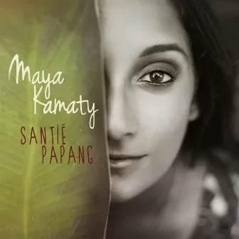 Santié Papang by Maya Kamaty