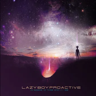 In Space in Time and in Life by LazyboyProactive