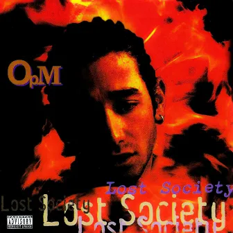 Lost Society by OPM