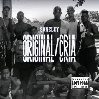 Original Cria by SONCLEY