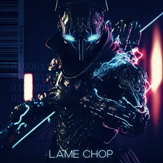 Lame Chop by Max Adderly