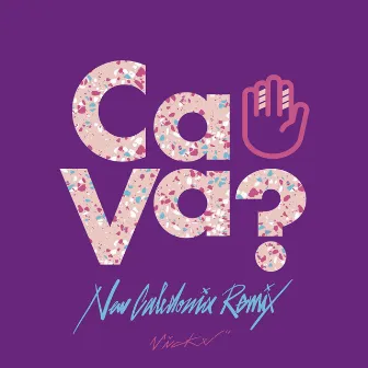 Ca Va? (New Caledonia Remix) by HiRAPARK