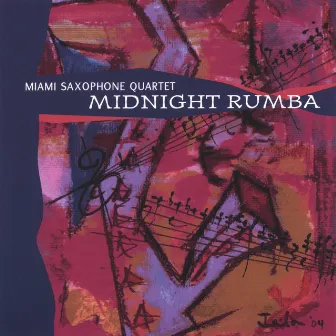 Midnight Rumba by Miami Saxophone Quartet