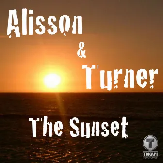 The Sunset by Alisson & Turner