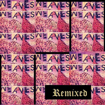 Remixed by Weaves