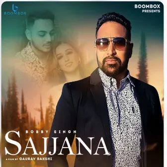 SajJana by Bobby Singh