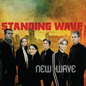 New Wave by Standing Wave