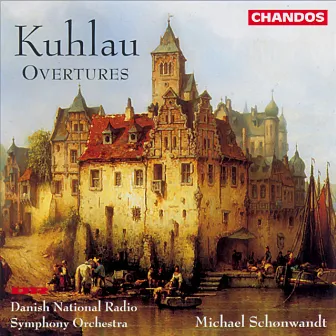 Kuhlau: Overtures by Friedrich Kuhlau