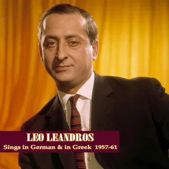 Sings in German & in Greek (1957- 61) by Leo Leandros