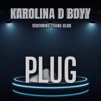 Plug by Karolina D Boyy