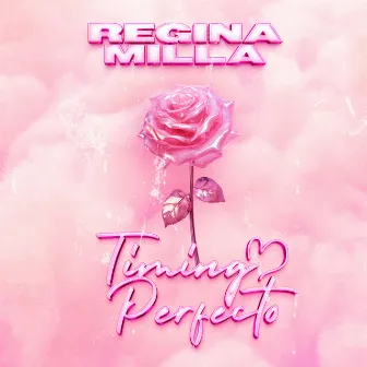 Timing Perfecto by Regina Milla