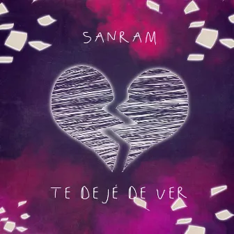 Te deje de ver by SanRam