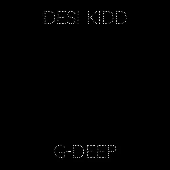 Desi Kidd by G-Deep