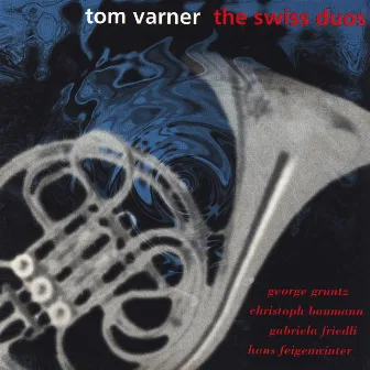 The Swiss Duos by Tom Varner