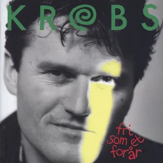 Fri Som Et Forår by Poul Krebs