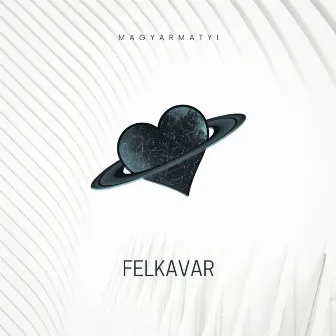 Felkavar by MagyarMatyi