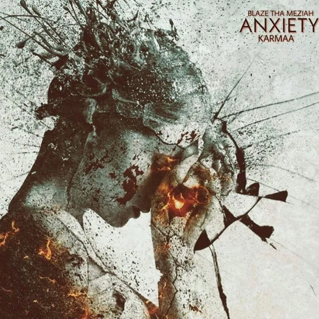 Anxiety (feat. Karmaa)