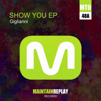 Show You EP by Giglianni