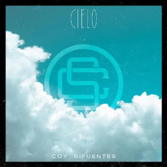 Cielo by Coy Sifuentes