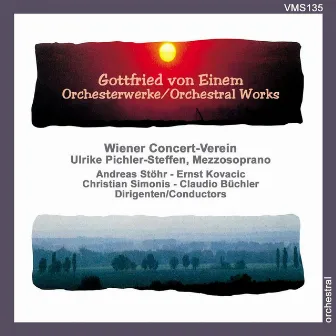 Gottfried von Einem: Orchestral Works by Gottfried von Einem