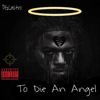 To Die an Angel by PG.Castro