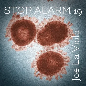 Stop Alarm 19 by Joe La Viola