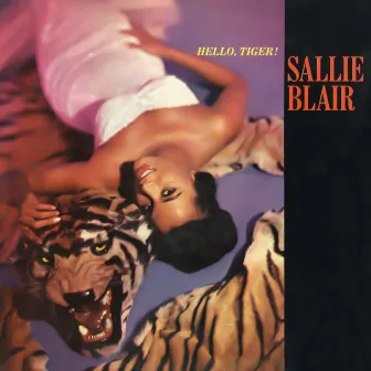 Hello, Tiger! by Sallie Blair