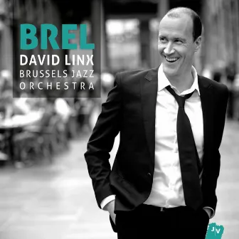 Brel (Bonus Track Version) by David Linx