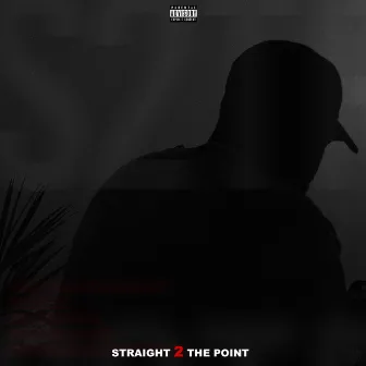 Straight 2 the Point by J. Rashad