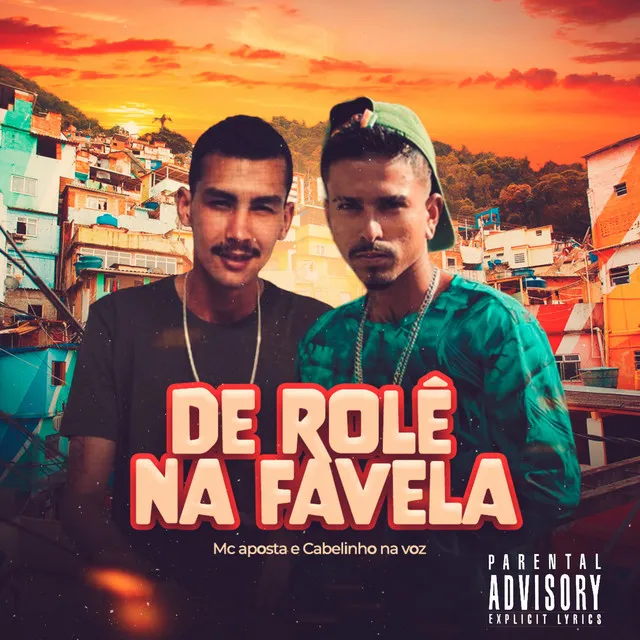 De Rolê na Favela