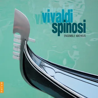 Vivaldi / Spinosi by Ensemble Matheus