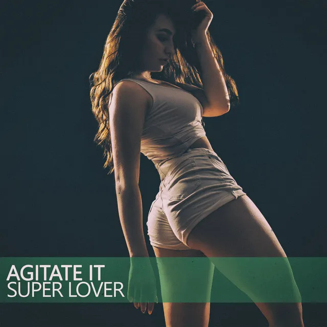 Agitate It - Supalova Vibrating Mix