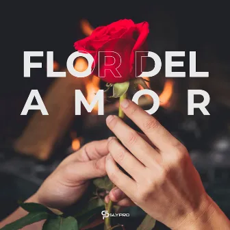 Flor del Amor by Slypro