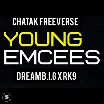 Chatak Freeverse by Young Emcees