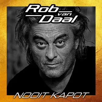 Nooit kapot by Rob Van Daal