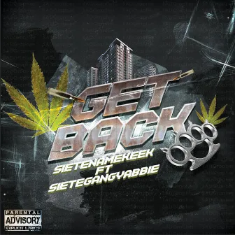 GET BACK by SieteNameKeek