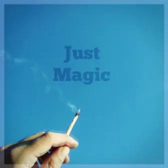 Just Magic by B.S.