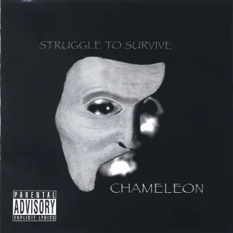 Struggle To Survive by Chameleon