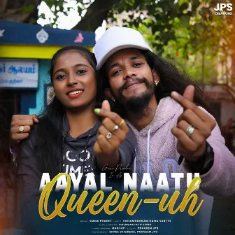 Aayal Naatu Queen uh by Gana Pradee