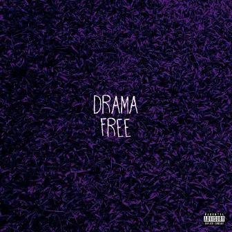 DRAMA FREE by Unexplored Sounds