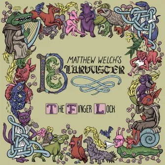 Matthew Welch's Blarvuster: The Finger Lock by Matthew Welch