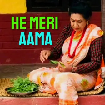 He Meri Aama by 