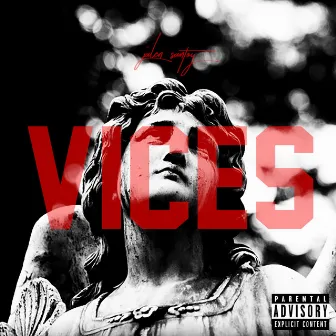 Vices by Jalen Santoy