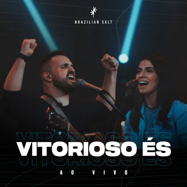 Vitorioso És - Ao Vivo